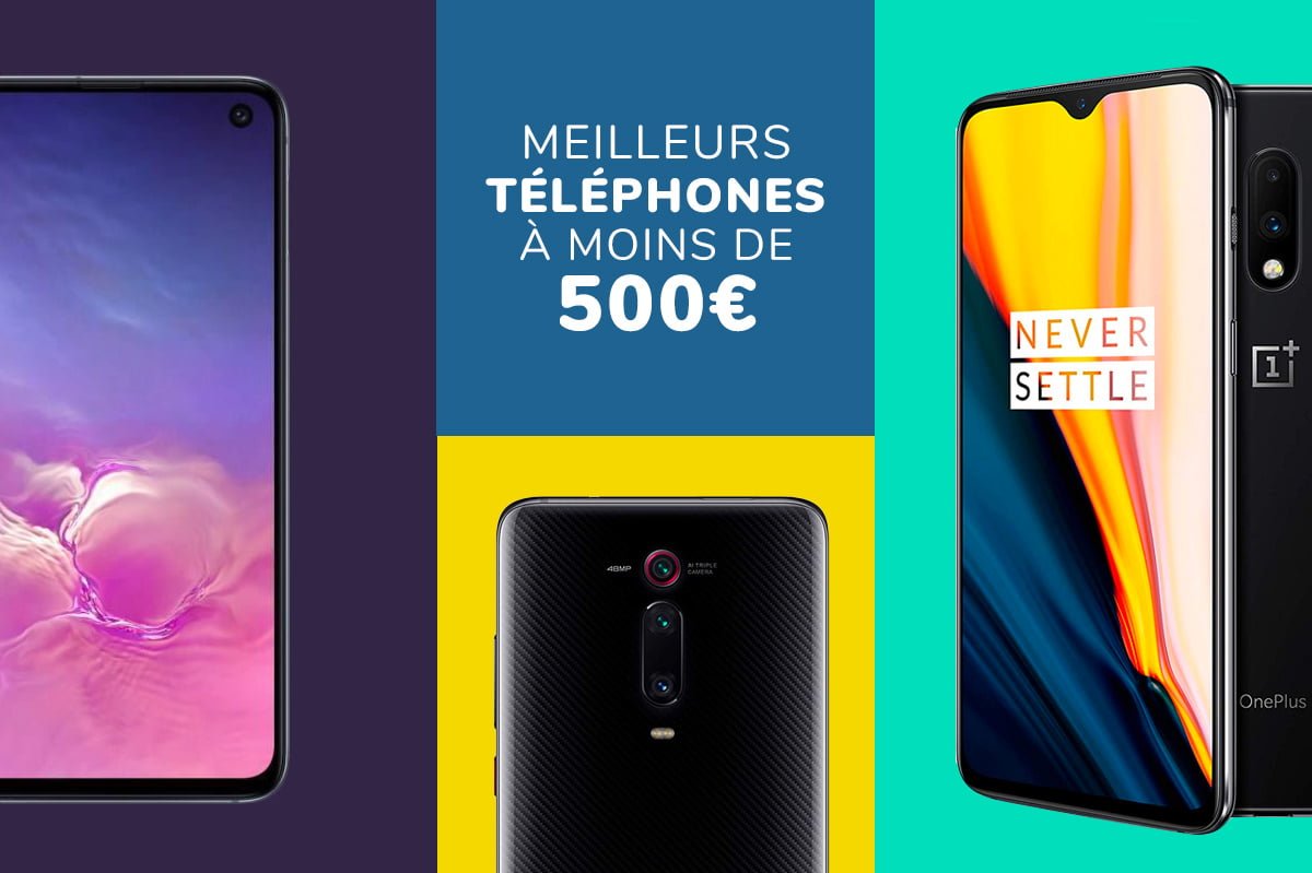 Guides Meilleurs Smartphones à Moins De 500€ | Mai 2020